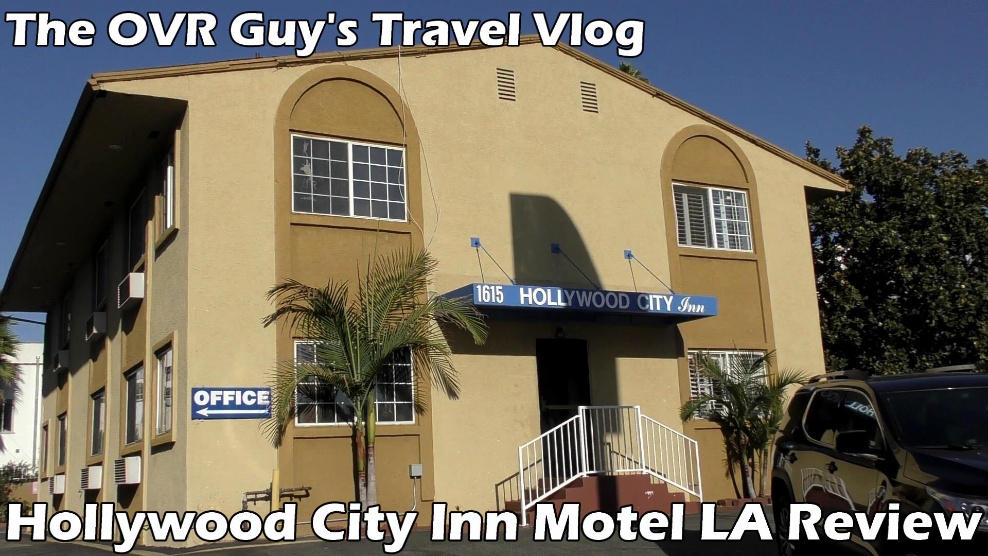 Hollywood City Inn Motel La Review Original Video Reviews