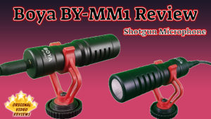 Boya BY-MM1 Shotgun Microphone Review (Thumbnail)